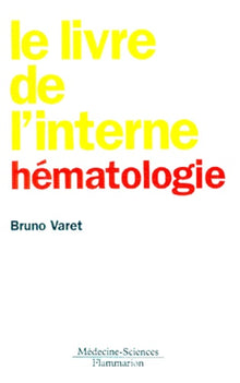 Le livre de l'interne Hématologie