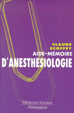 Aide mémoire d'anesthésiologie