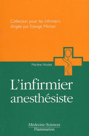 L'infirmier anesthésiste