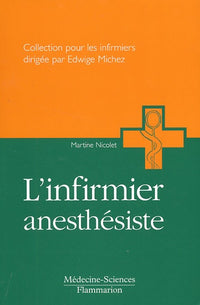 L'infirmier anesthésiste