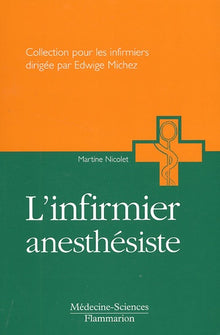 L'infirmier anesthésiste