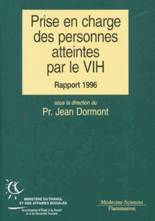 Prise en charge des personnes atteintes par le VIH : Rapport 1996