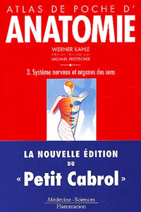 Atlas de poche d'anatomie, tome 3 : Système nerveux et organes des sens