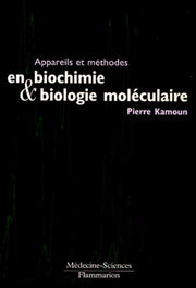 Appareils et méthodes en biochimie et biologie moléculaire