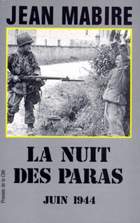 La nuit des paras : Juin 1944