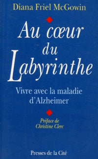 Au coeur du labyrinthe