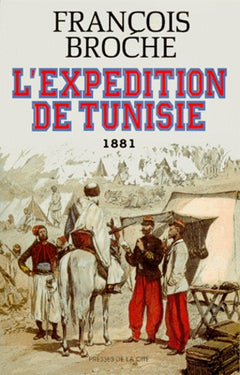 L'Expédition de Tunisie, 1881: Document