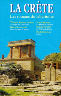 La crète : Les romans du labyrinthe
