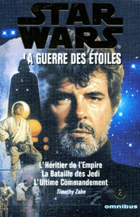 Star Wars, la guerre des étoiles, tome 2 : La Trilogie de Timothy Zahn