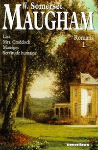 Romans 1 : Liza / Mrs. Craddock / Manèges / Servitude humaine