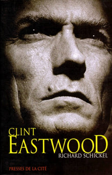 Clint Eastwood, une biographie