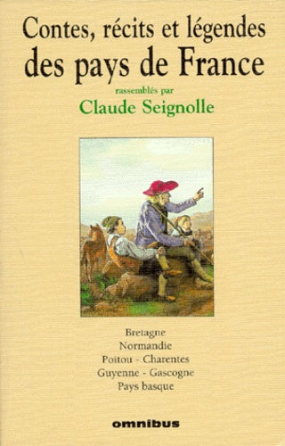 Contes, récits et légendes des pays de France - tome 1