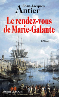 Le rendez-vous de Marie galante