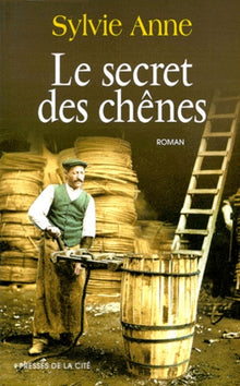 Le secret des chênes