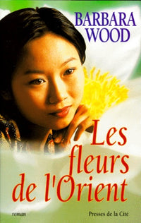Les fleurs de l'orient