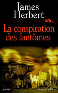 La Conspiration des fantômes