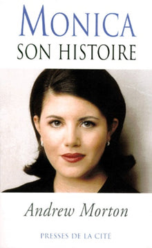 Monica, Son Histoire