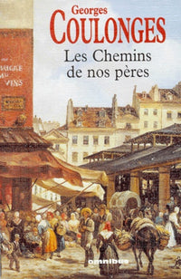 CHEMINS DE NOS PERES