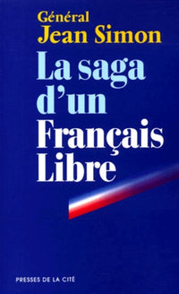 La saga d'un français libre