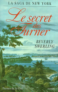 La saga de New York : Le secret des Turner