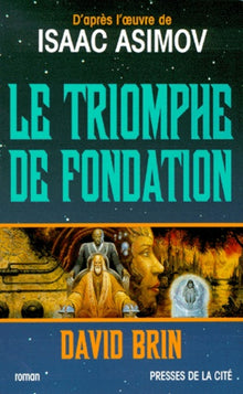 Le triomphe de Fondation