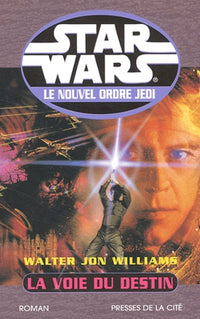 Star Wars, tome 9 : La Voie du destin