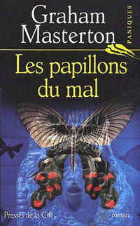 Les papillons du mal