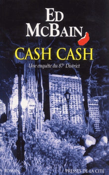 Cash Cash : Une enquête du 87e District