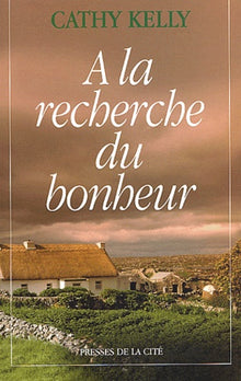 A la recherche du bonheur