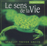 le sens de la vie