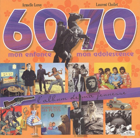 60-70 mon enfance, mon adolescence