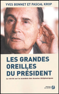 Les grandes oreilles du président