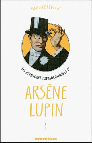 Les aventures extraordinaires d'Arsène Lupin - tome 1