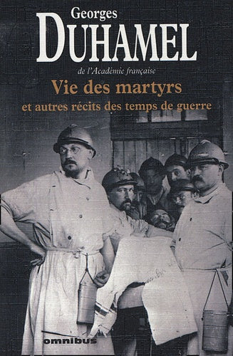 Vie des martyrs et autres récits des temps de guerre