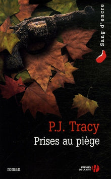Prises au piège