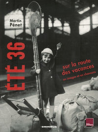 Ete 36 sur la route des vacances