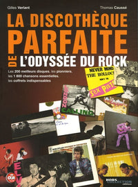 La discothèque parfaite de l'odyssée du rock