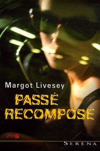 Passé recomposé (Serena)