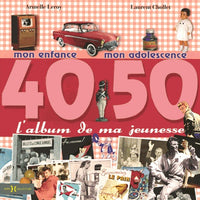 L'album de ma jeunesse 40-50