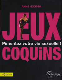 Jeux coquins: Pimentez votre vie sexuelle !