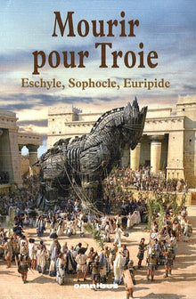 Mourir pour Troie