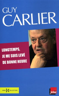 Longtemps, je me suis levé de bonne heure: Chroniques matinales 2006-2007