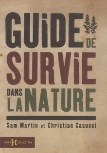 GUIDE DE SURVIE DANS LA NATURE