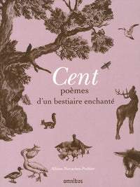 Cent poèmes bestiaire enchanté