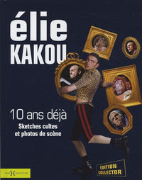 Elie Kakou 10 ans déjà