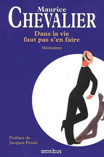 Dans la vie faut pas s'en faire