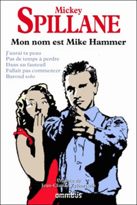 Mon nom est Mike Hammer (N. Ed.)