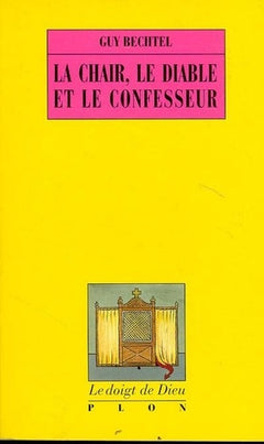 La chair, le diable et le confesseur