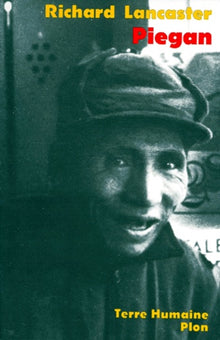 Piegan, chronique de la mort lente : la réserve indienne des Pieds-Noirs