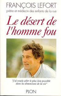 DESERT DE L HOMME FOU